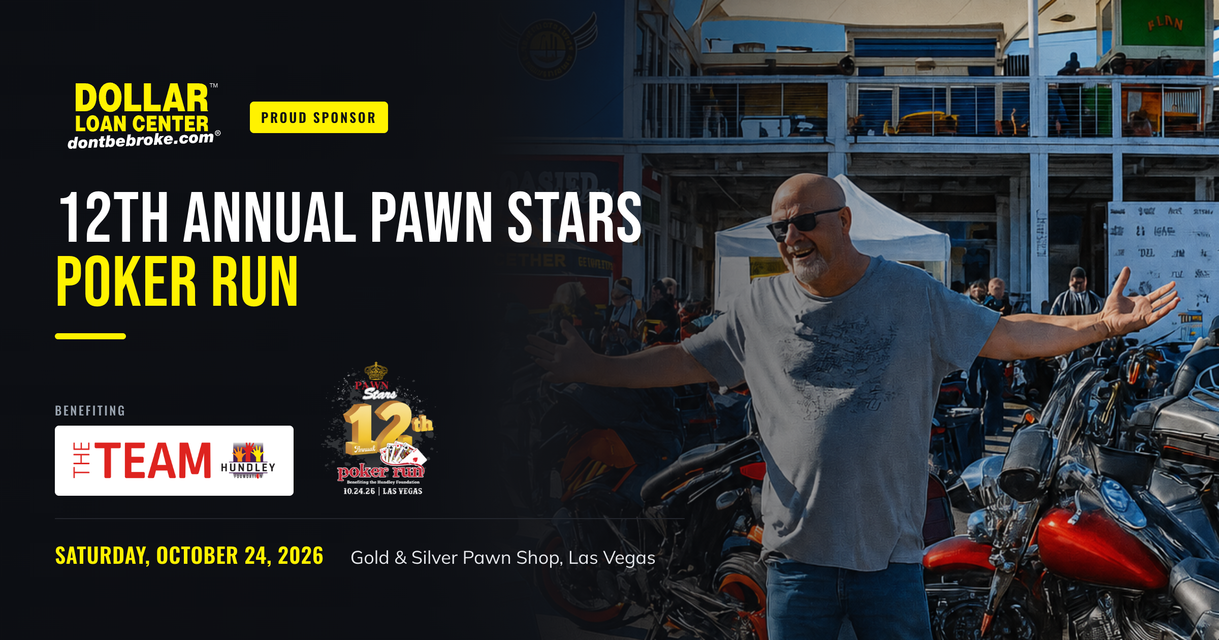 Dollar Loan Center is partnering with Rick Harrison for the Pawn Star’s Poker Run through Las Vegas benefiting The Hundley Foundation.